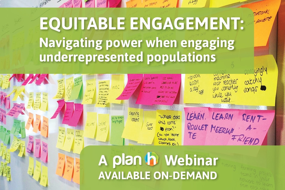 On-Demand Webinar: Equitable public engagement – Navigating power when engaging underrepresented populations