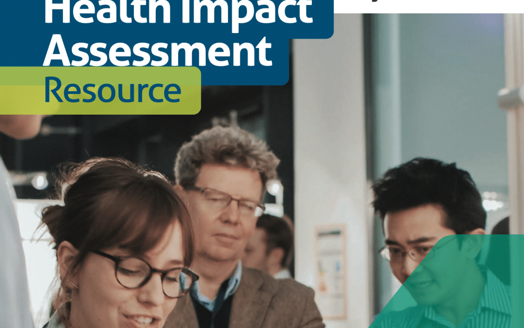 New Resource: Health Impact Assessment Resource