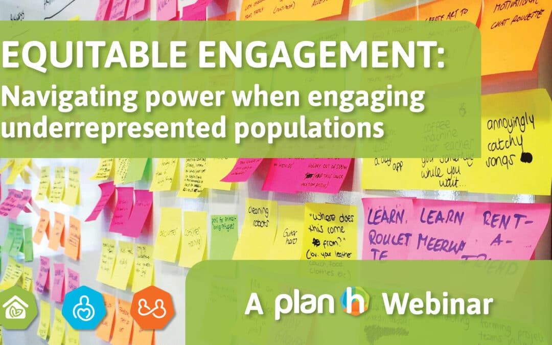 On-Demand Webinar: Equitable public engagement – Navigating power when engaging underrepresented populations