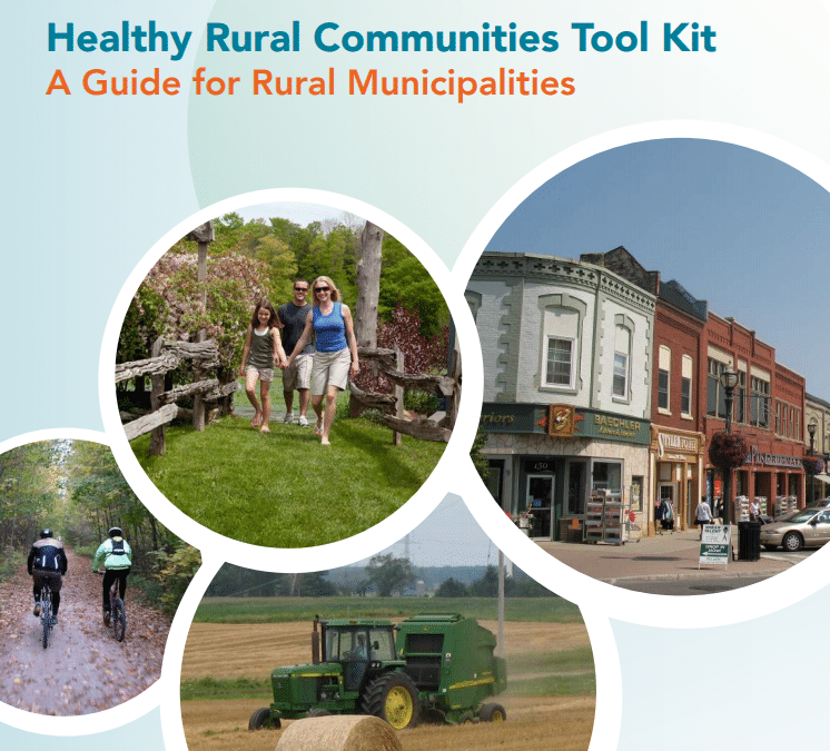Healthy Rural Communities Toolkit: A Guide for Rural Communities