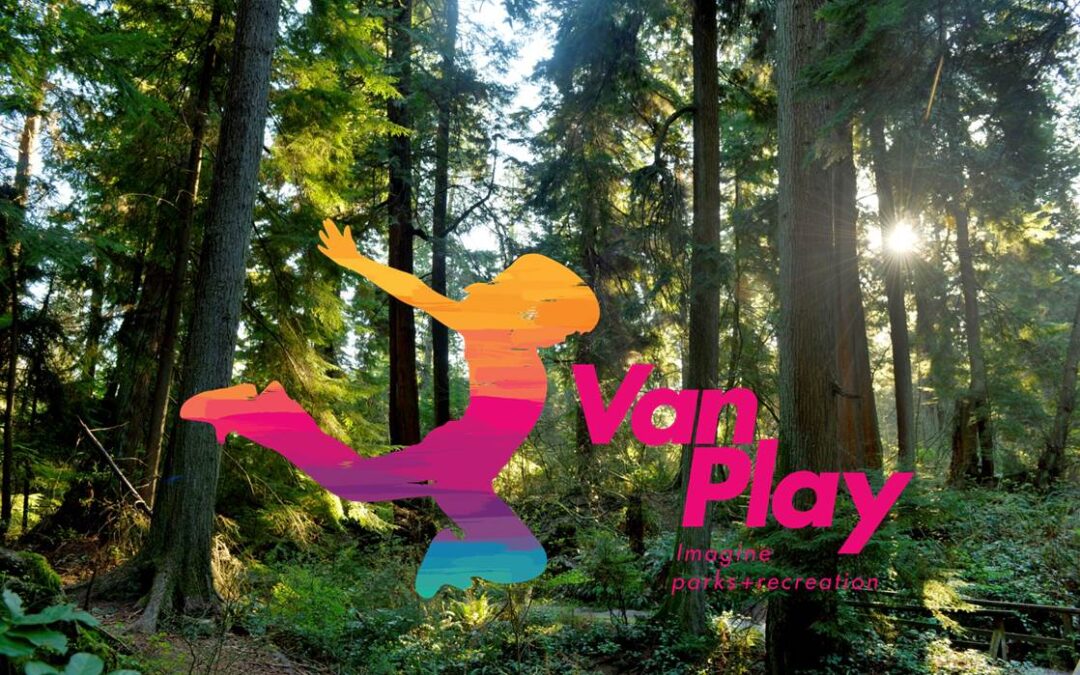 VanPlay: Planning equity into Vancouver’s Parks and Recreation Services