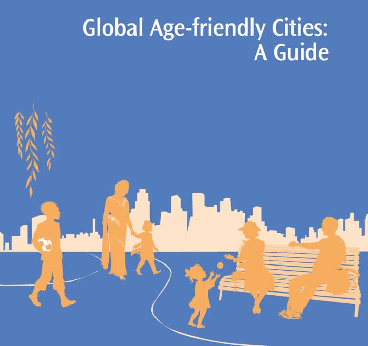 Global Age-friendly Cities: A Guide