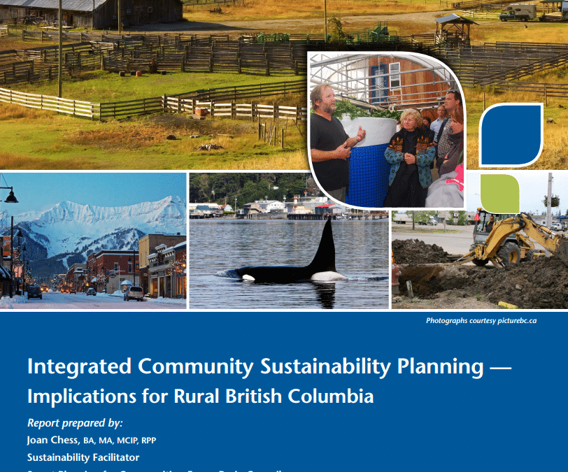 Integrated Community Sustainability Planning: Implications for Rural BC (2012)